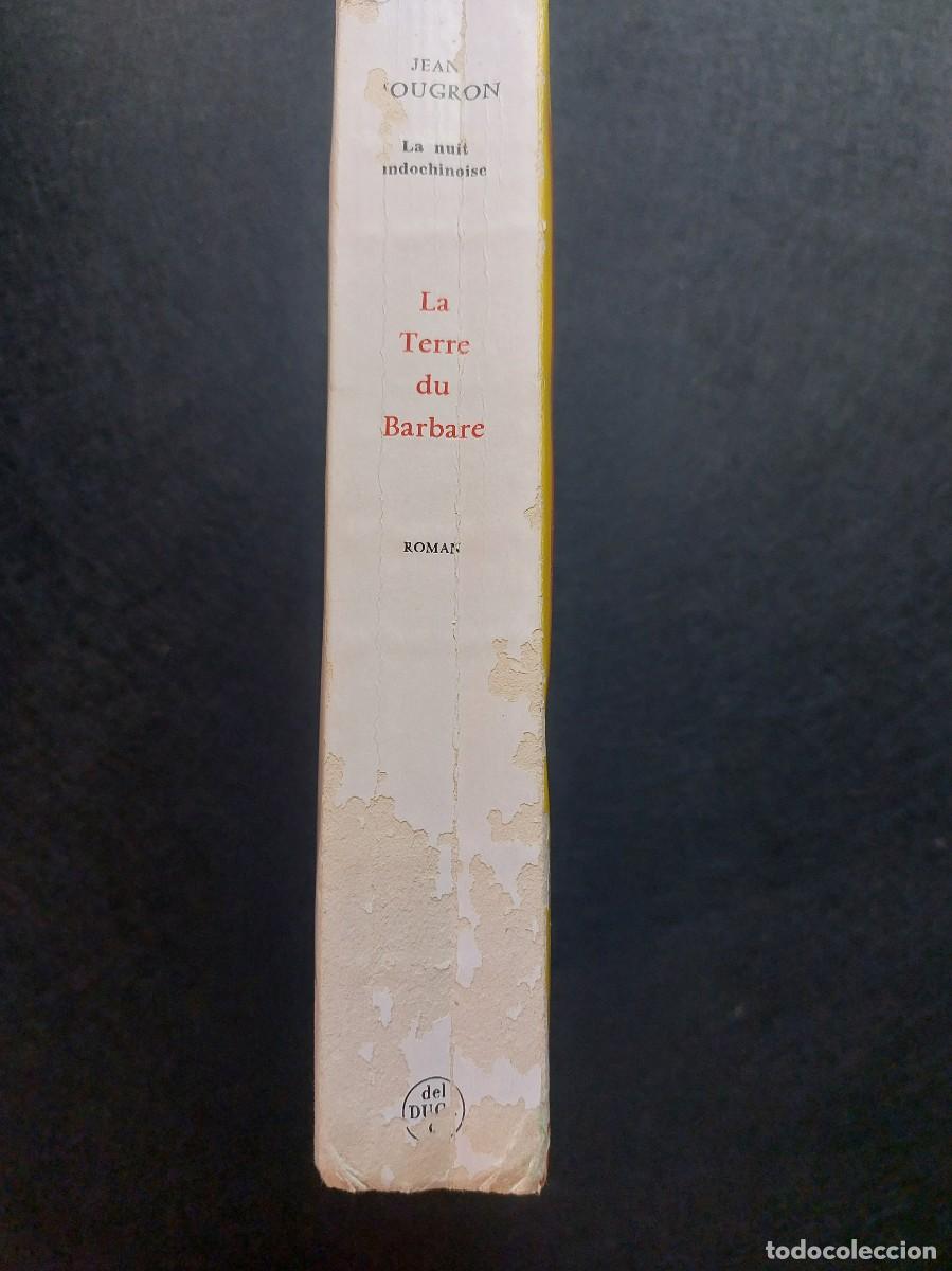 Libros de segunda mano: LA TERRE DU BARBARE A&Ntilde;O 1958 - Foto 3