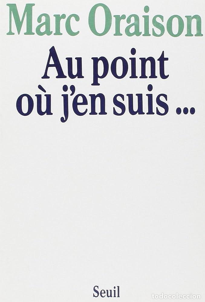 Libros de segunda mano: Au point o&ugrave; jen suis | Oraison, Marc - Foto 1
