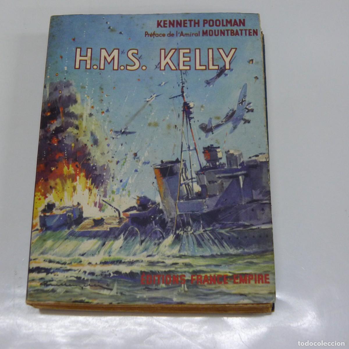 Libros de segunda mano: HMS Kelly K.Poolman // Frances - Foto 1