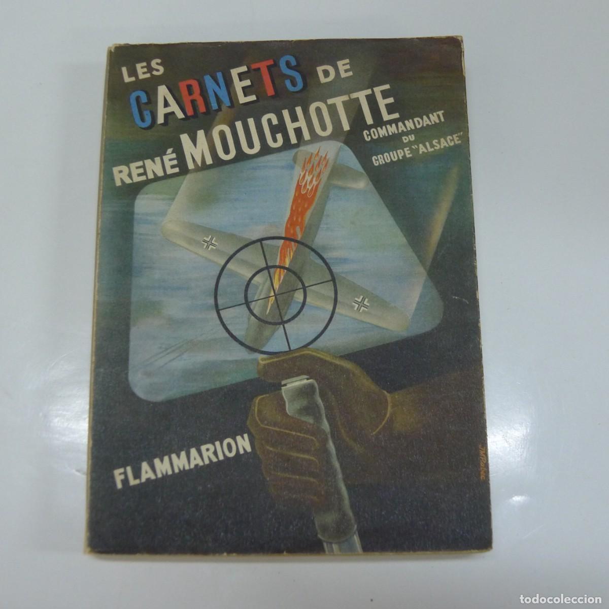 Libros de segunda mano: Les carnets de Ren&eacute; Mouchotte // Frances - Foto 1