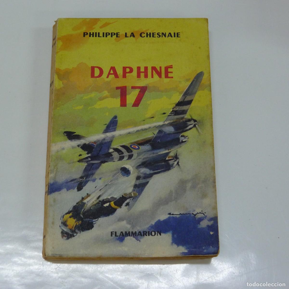 Libros de segunda mano: Daphn&eacute; 17 La Chesnaie Philippe // Frances - Foto 1