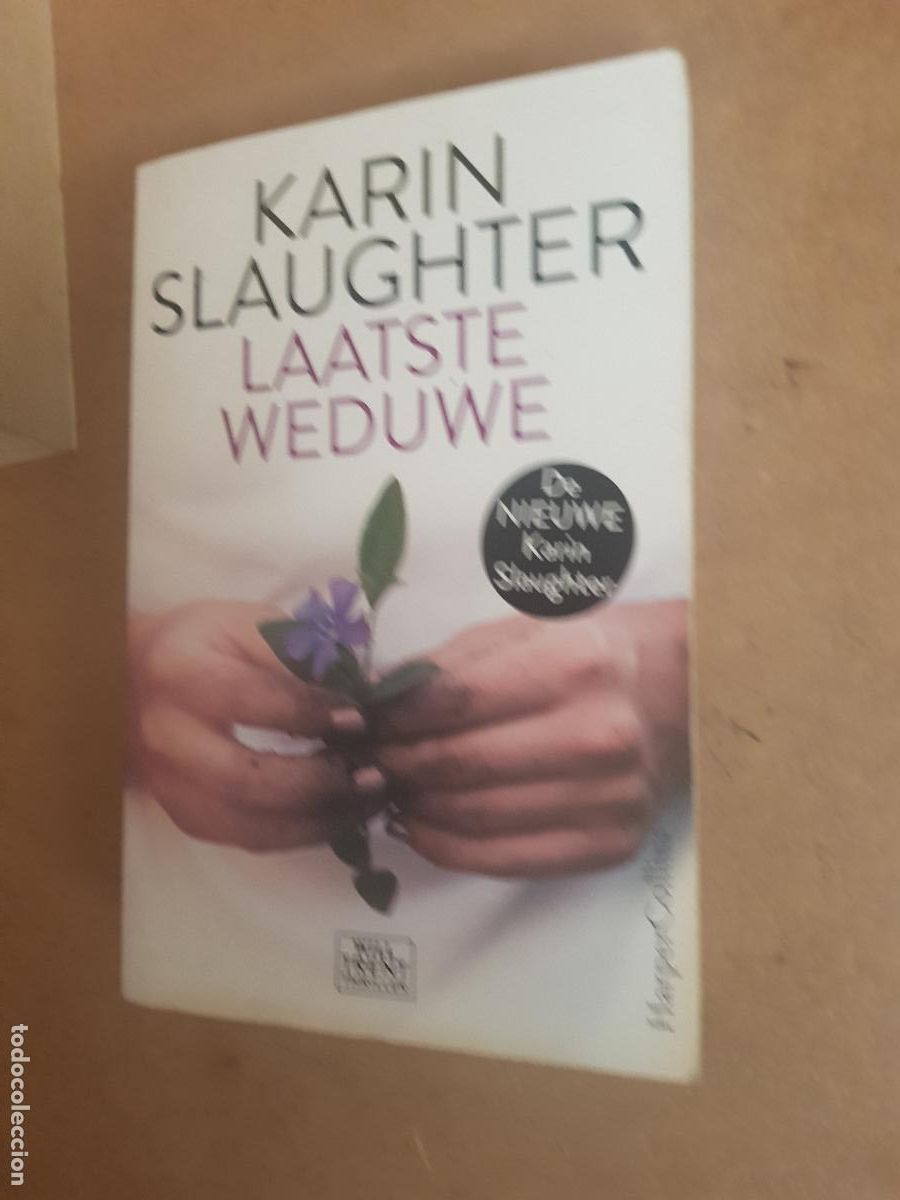 Libros de segunda mano: LAATSTE WEDUWE-KARIN SLAUGHTER