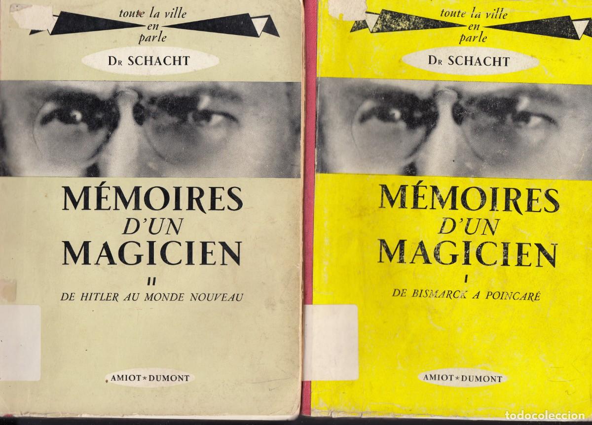 Libros de segunda mano: M&Eacute;MOIRES D&acute;UN MAGICIEN. SCHACHT. 2 TOMOS. ADF.F