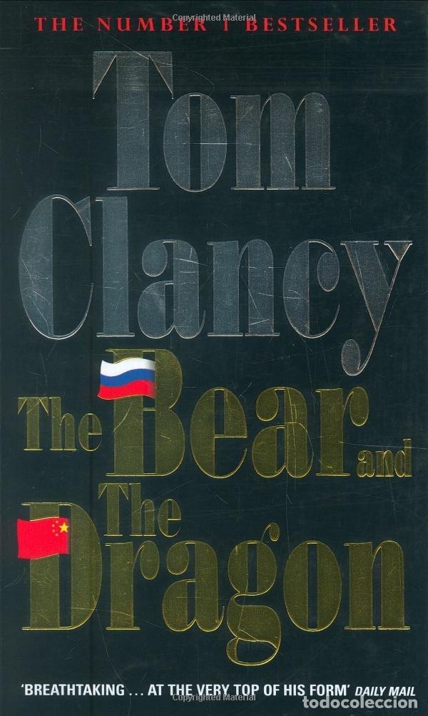 Libros de segunda mano: BEAR AND THE DRAGON, THE. - Clancy, Tom. - Foto 1