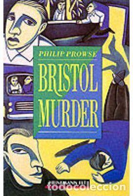 Libros de segunda mano: BRISTOL MURDER - INTERMEDIATE. - PROWSE, PHILIP. - Foto 1