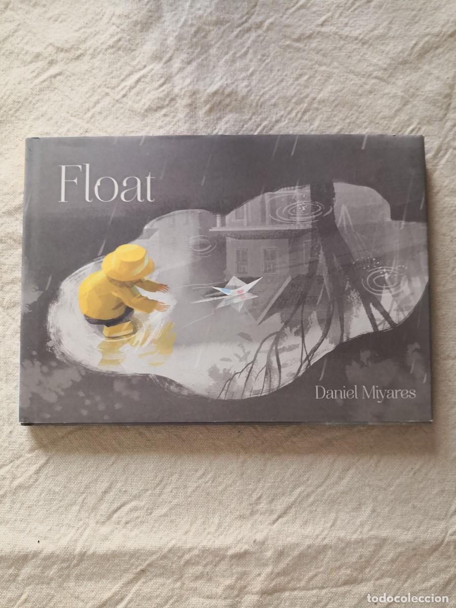 Libros de segunda mano: FLOAT - DANIEL MIRAYES- FLOAT & SCHUSTER (LIBRO EN INGL&Eacute;S) - Foto 1