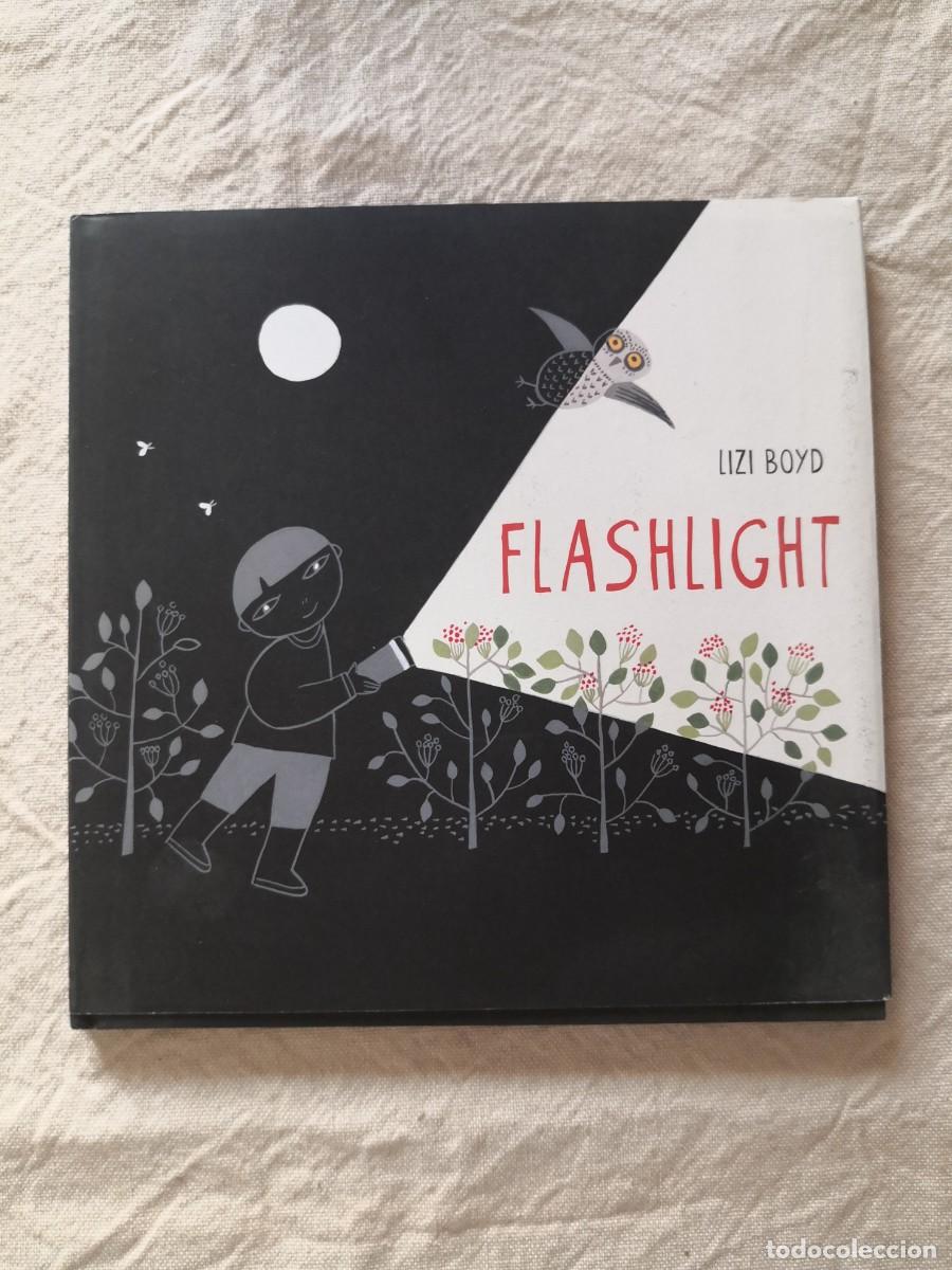 Libros de segunda mano: FLASHLIGHT - LIZI BOYD - CHRONICLE BOOKS (LIBRO EN INGL&Eacute;S) - Foto 1