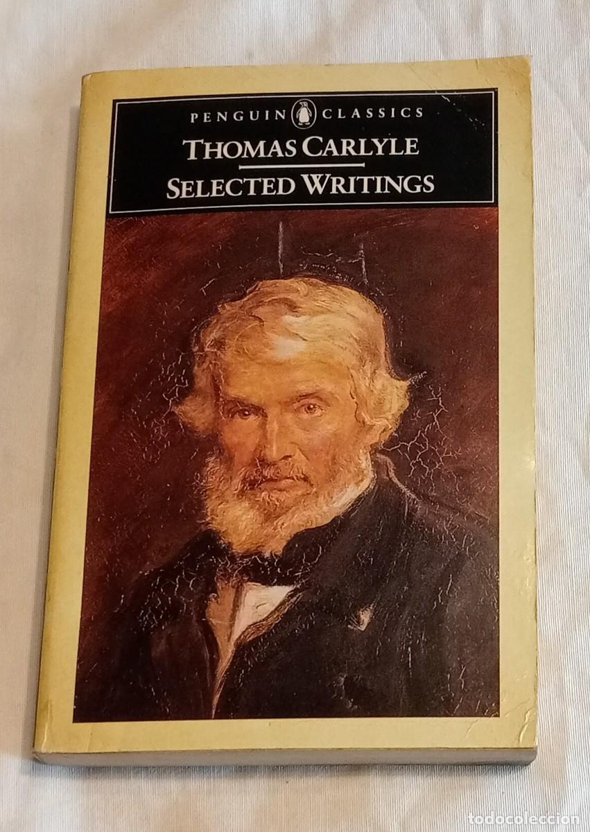 Libros de segunda mano: THOMAS CARLYLE, SELECTED WRITINGS, PENGUIN CLASSICS - Foto 1