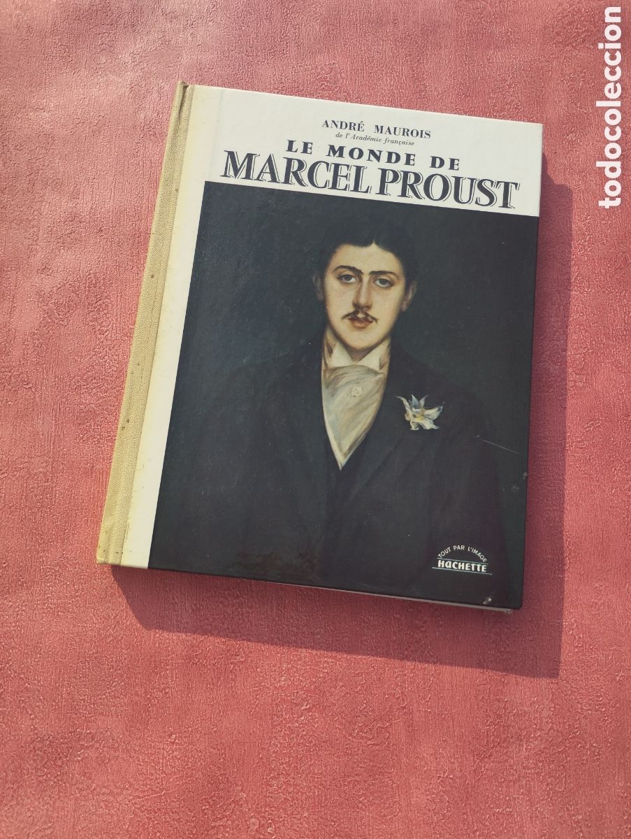Libros de segunda mano: Le monde de Marcel Proust. Andr&eacute; Maurois. - Foto 1