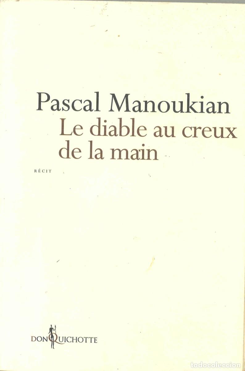Libros de segunda mano: Pascal Manoukian. Le diable au creux de la main. 2013. En franc&eacute;s - Foto 1