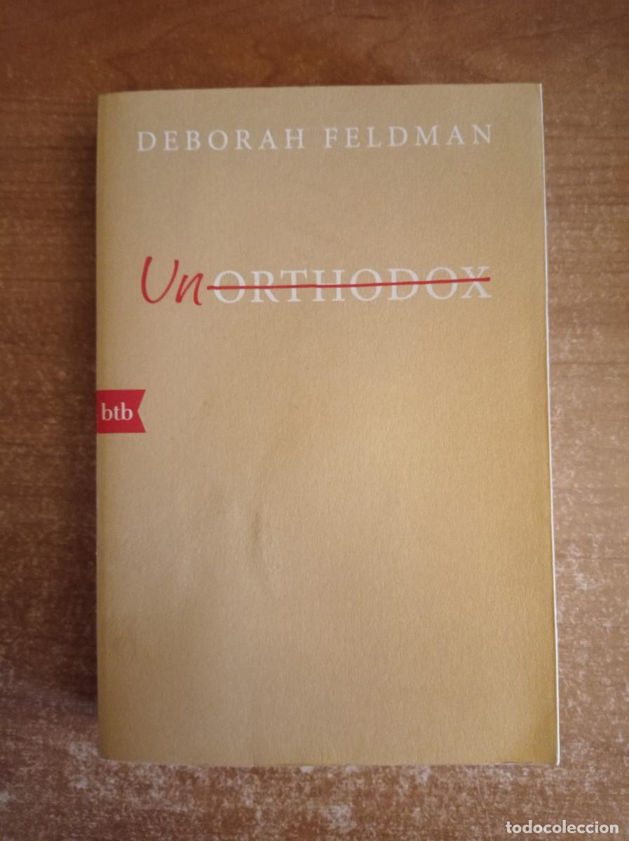 Libros de segunda mano: Unorthodox - Debora Feldman, BTB, 2012 - Foto 1