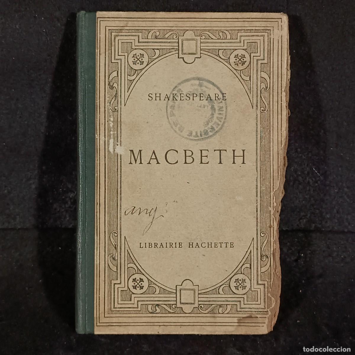 Libros de segunda mano: SHAKESPEARE - MACBETH - 1926 - LIBRAIRIE HACHETTE / 255 - Foto 1