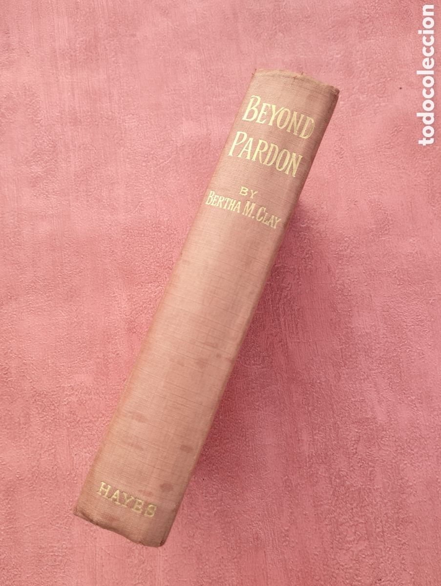 Libros de segunda mano: Beyond Pardon. Bertha M. Clay. - Foto 4