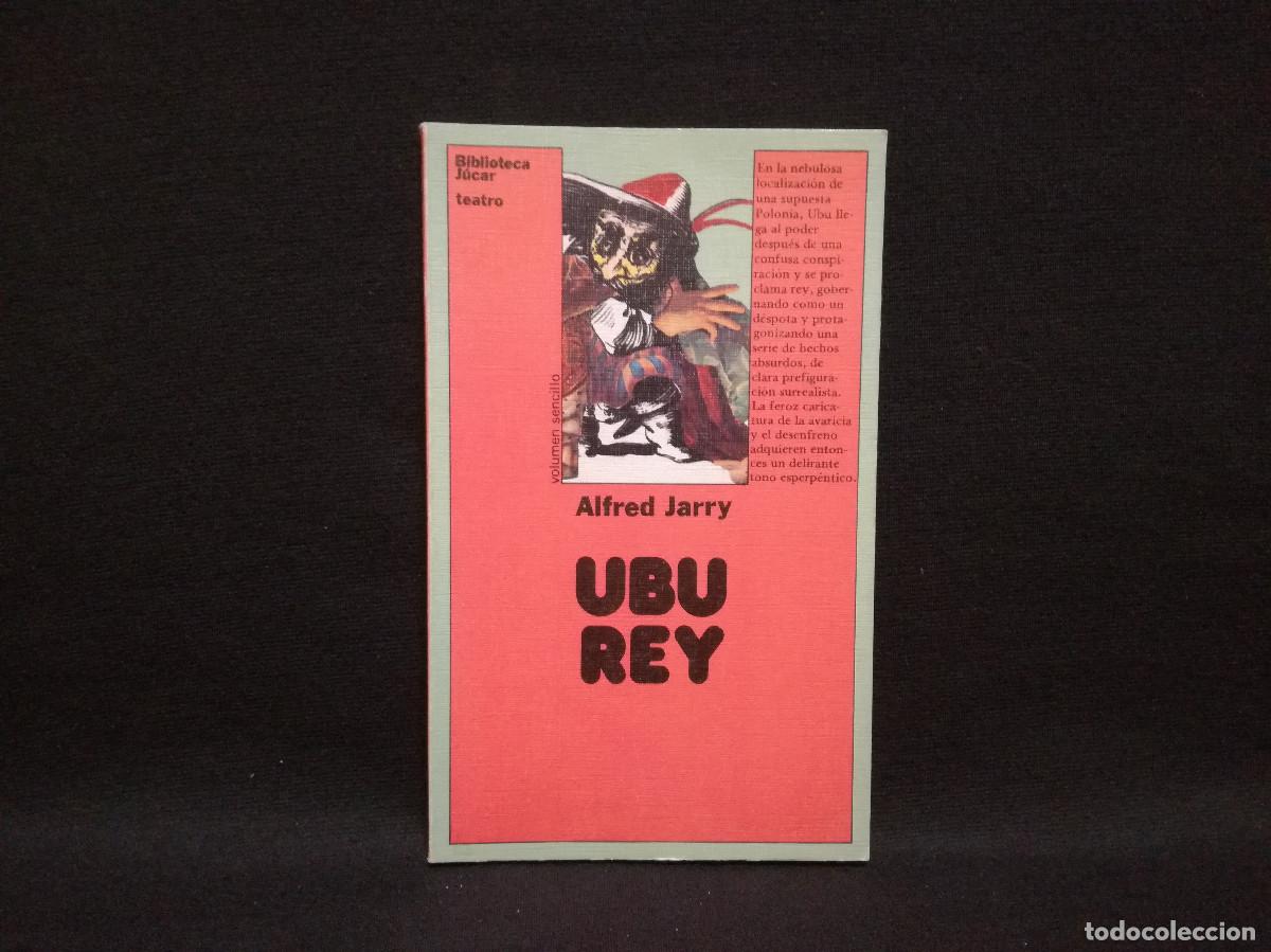 Libros de segunda mano: LIBRO - UBU REY - ALFRED JARRY - J&Uacute;CAR - Foto 1