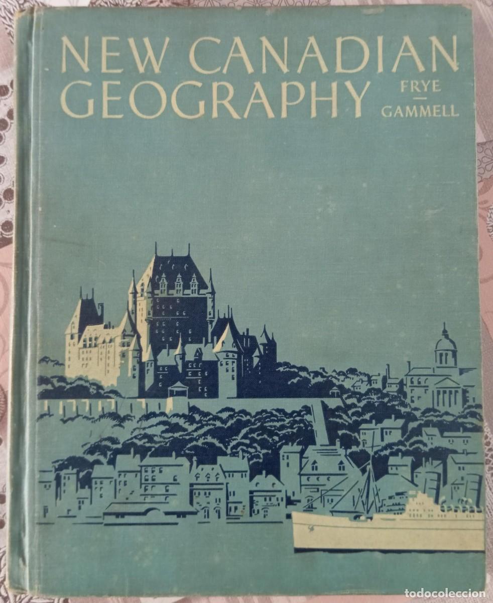 Libros de segunda mano: NEW CANADIAN GEOGRAPHY - A.E. FRYE