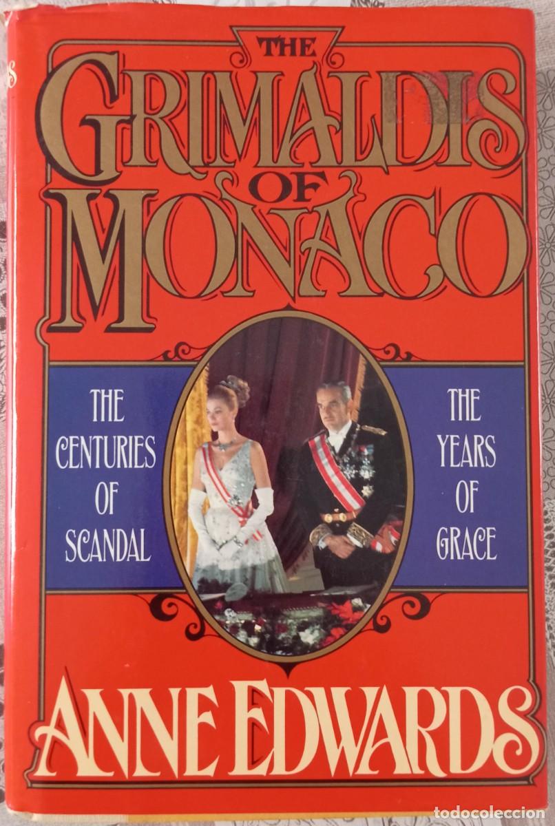 Libros de segunda mano: THE GRIMALDIS OF MONACO - ANNE EDWARDS