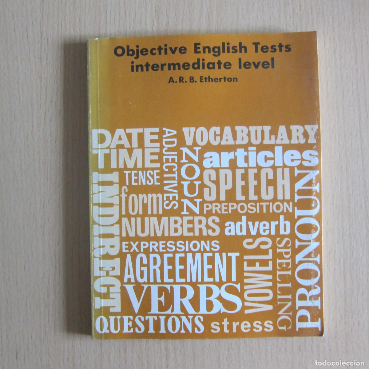 Libros de segunda mano: OBJETIVE ENGLISH TESTS INTERMEDIATE LEVEL - A. R. B. ETHERTON (LONGMAN) IDIOMAS INGL&Eacute;S - Foto 1