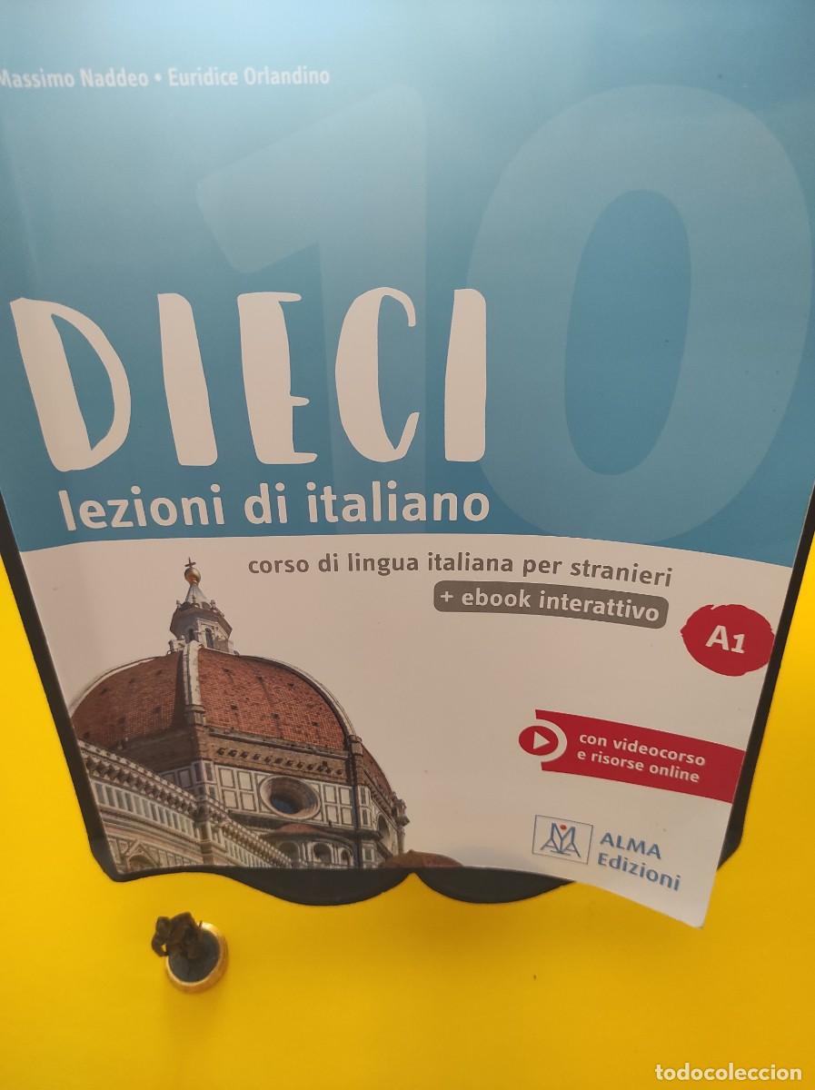 Libros de segunda mano: DIECI lezioni di italiano / A1 - Ciro Massimo Naddeo &bull; Euridice Orlandino