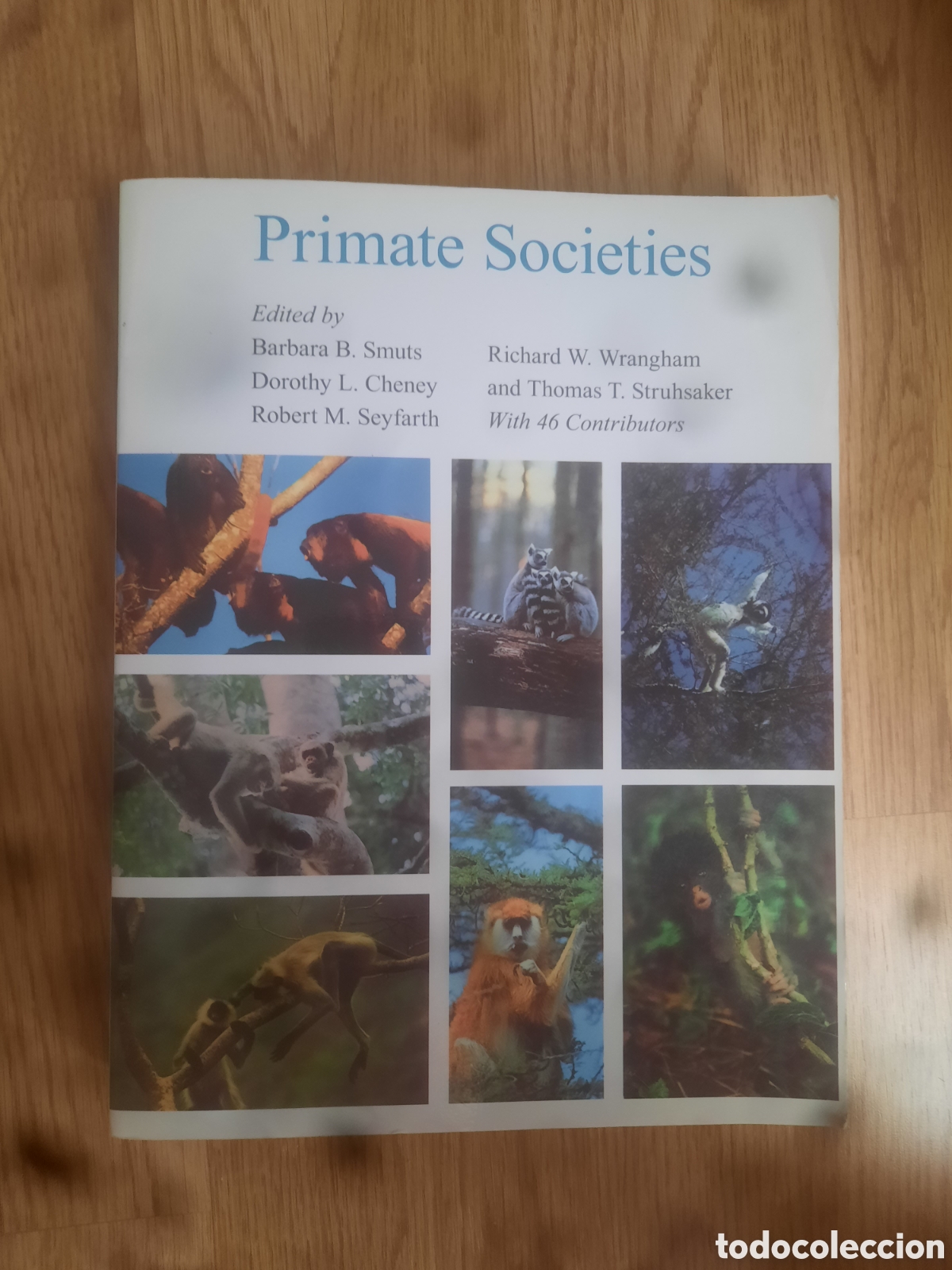 Libros de segunda mano: Primate societies Barbara b. Smuts - Foto 1