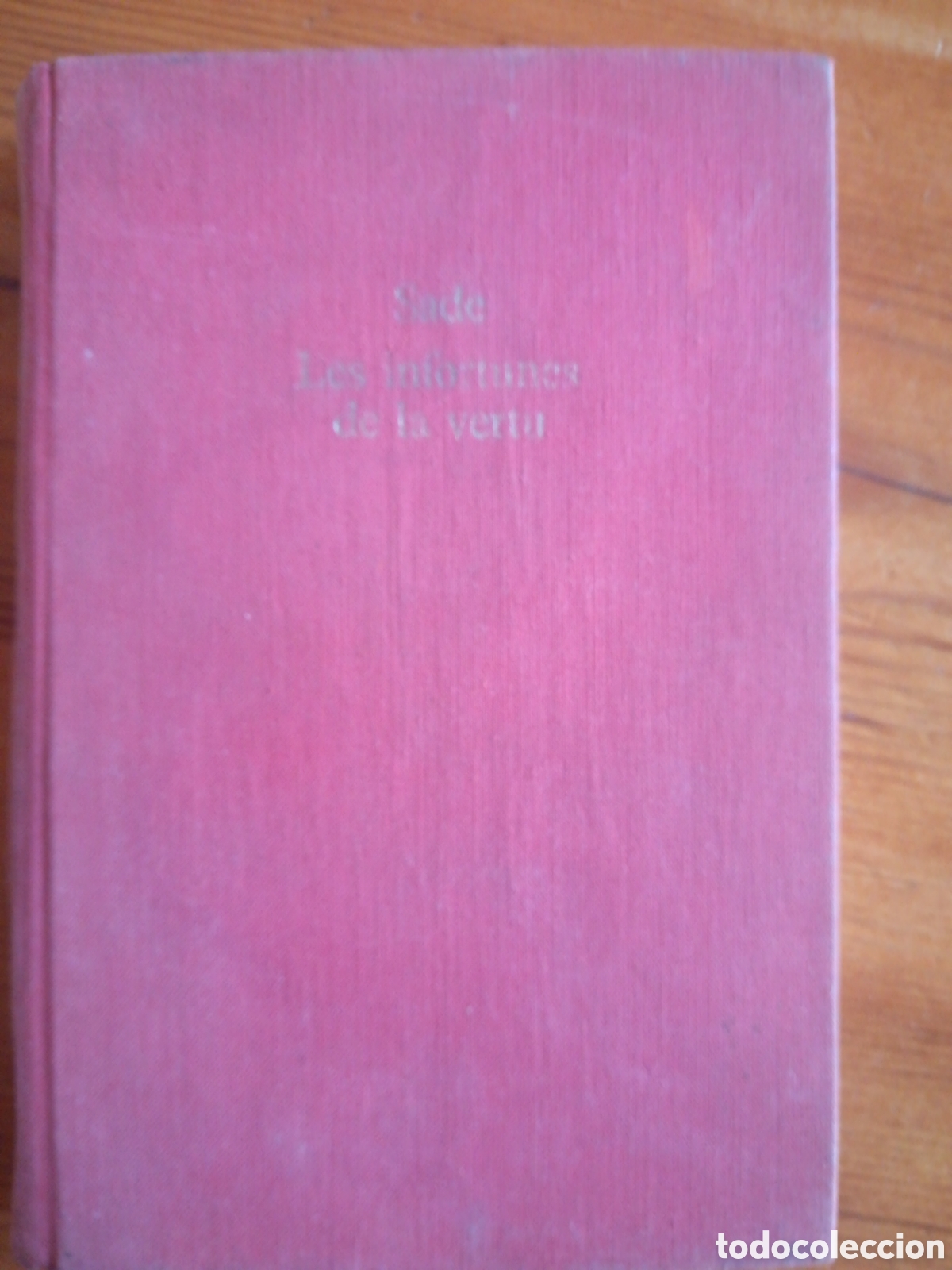 Libros de segunda mano: Les infortunes de la vertu. Marqu&eacute;s de Sade. Ed. 1970 - Foto 2