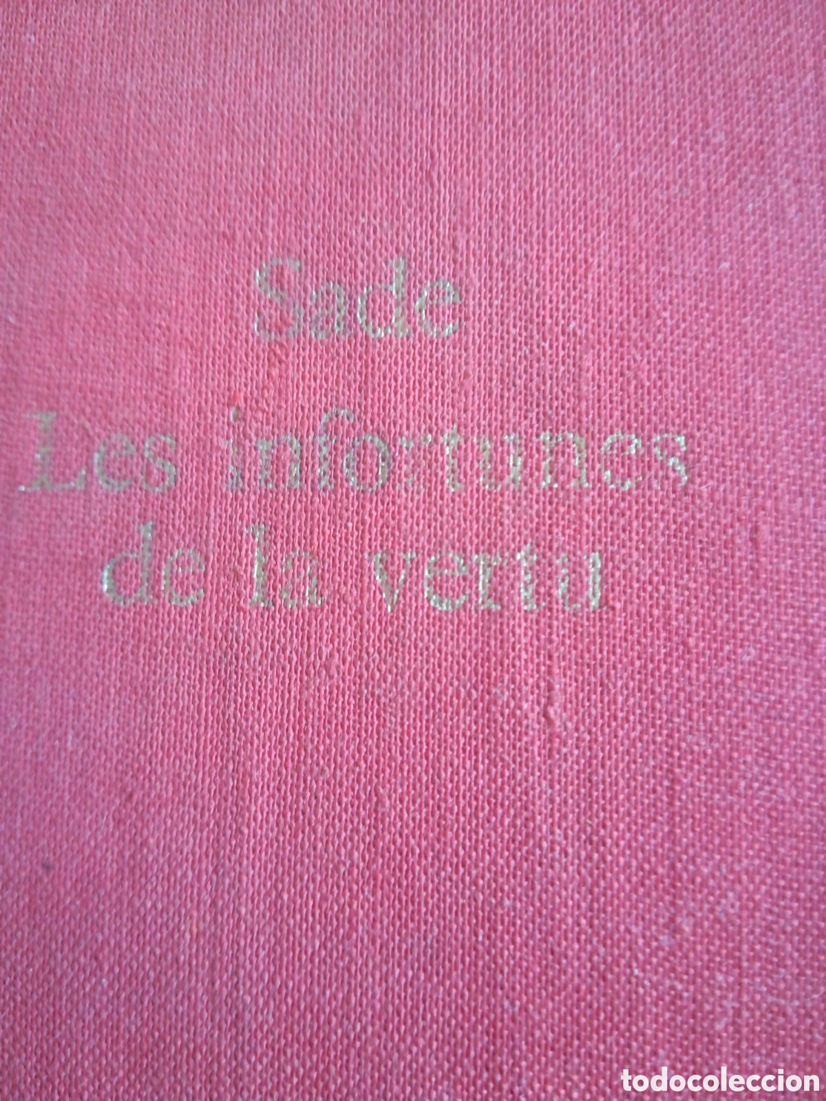 Libros de segunda mano: Les infortunes de la vertu. Marqu&eacute;s de Sade. Ed. 1970 - Foto 1