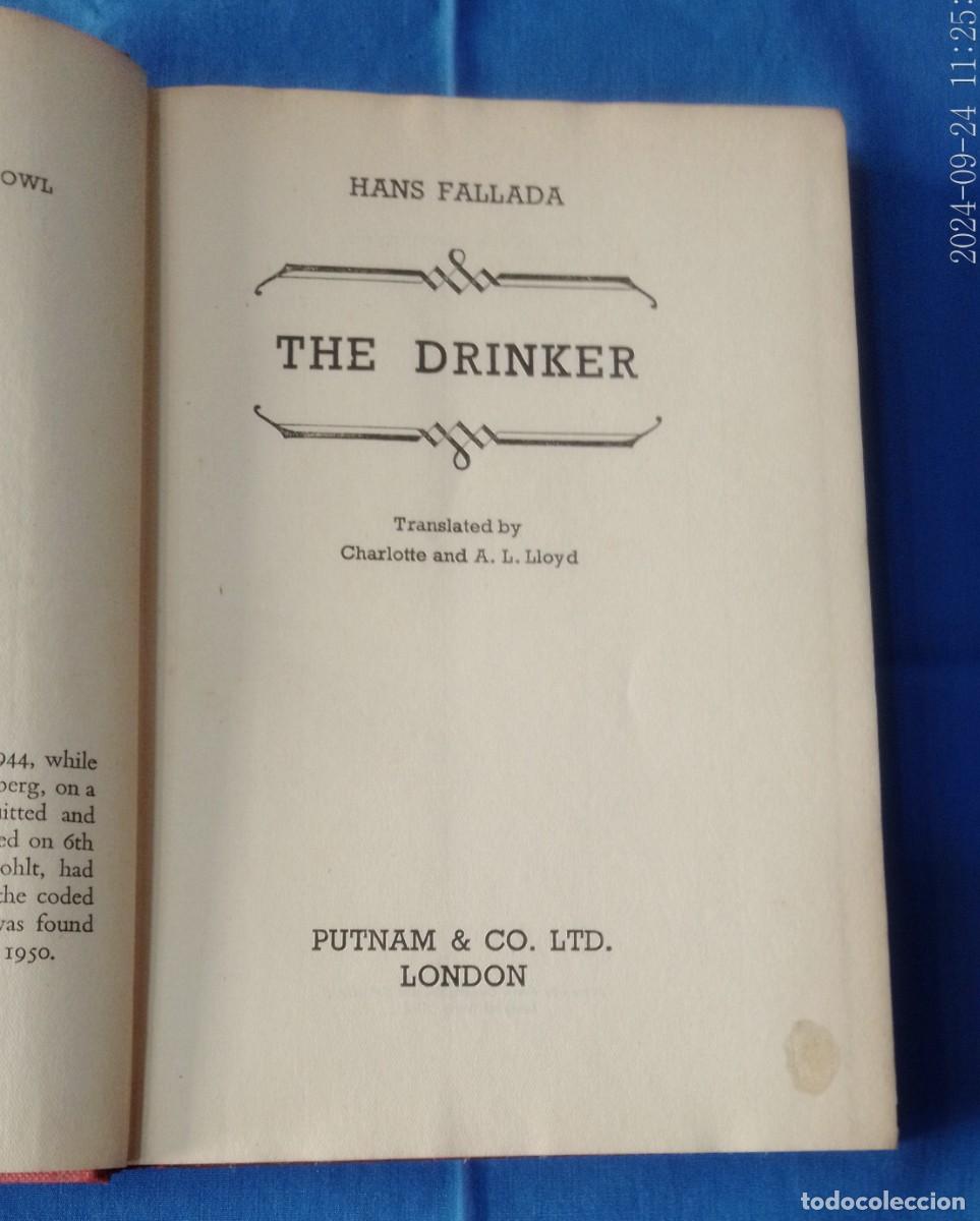 Libros de segunda mano: the drinker hans fallada 1st Edition 1952 - Foto 1