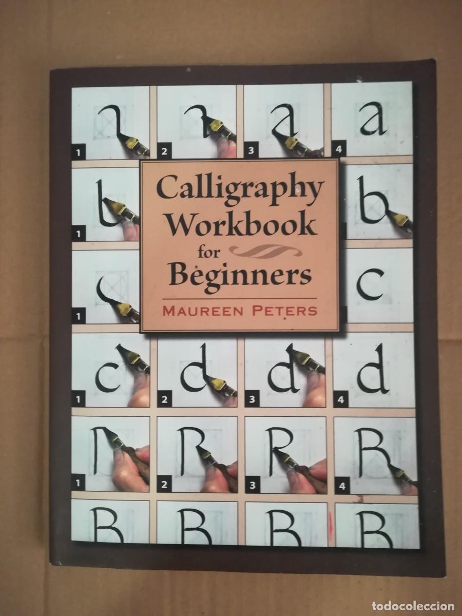 Libros de segunda mano: Calligraphy workbook for beginners Maureen Peters Stackpole books 1992 - Foto 1