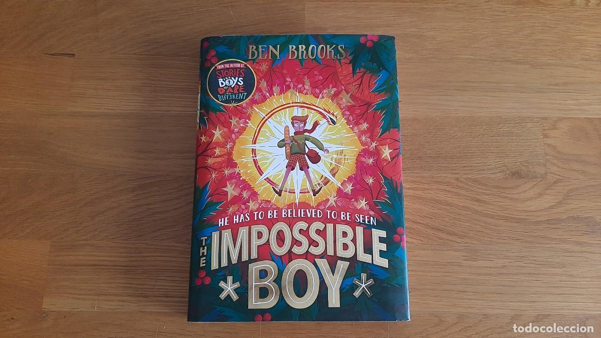 Libros de segunda mano: The Impossible Boy -- Ben Brooks -- Libro en Ingl&eacute;s -- Quercus, 2019 - Foto 1