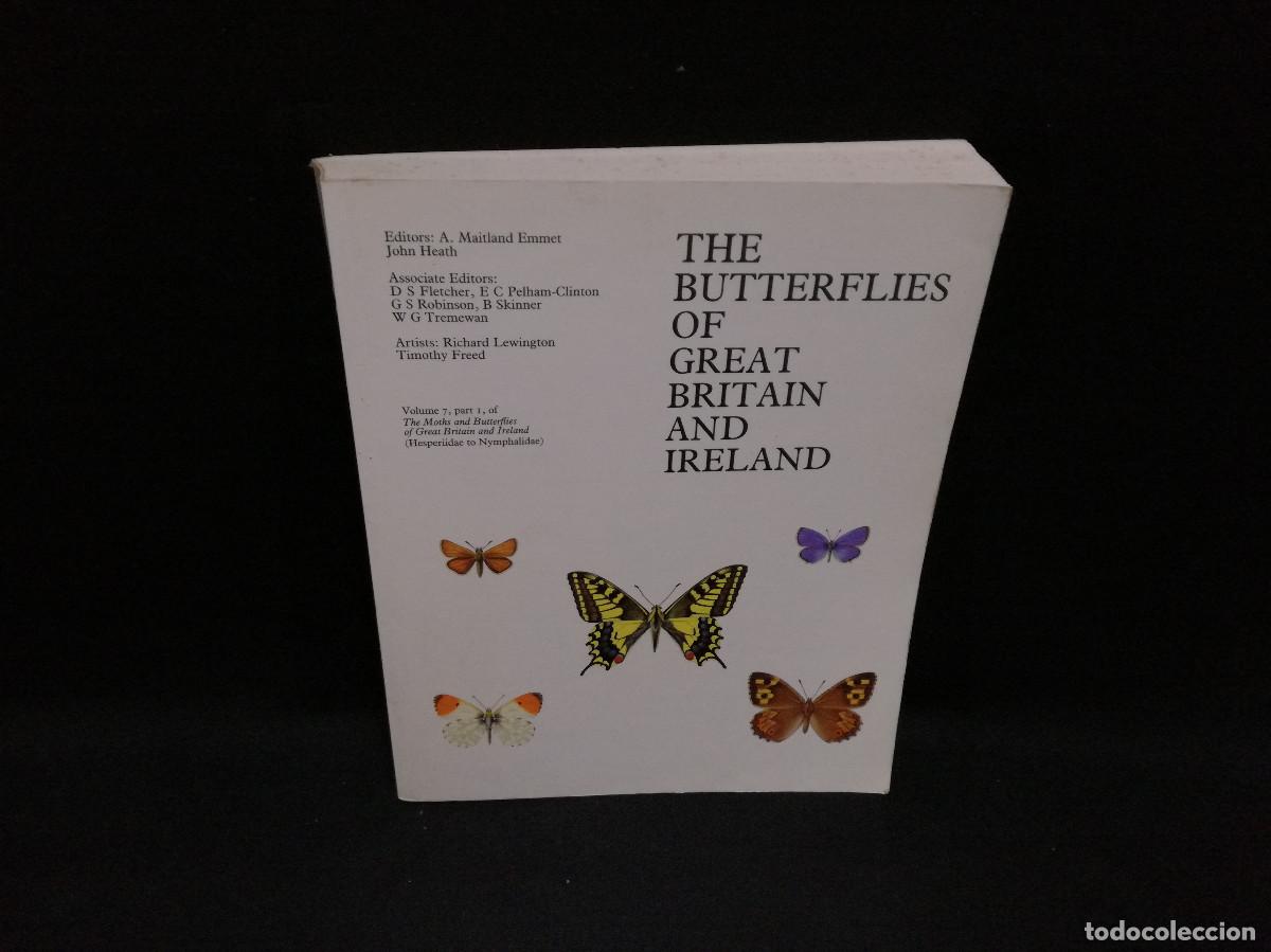 Libros de segunda mano: LIBRO EN INGLES - THE BUTTERFLIES OF GREAT BRITAIN AN IRELAND VOL.7 PART I - MARIPOSAS BRETA&Ntilde;A