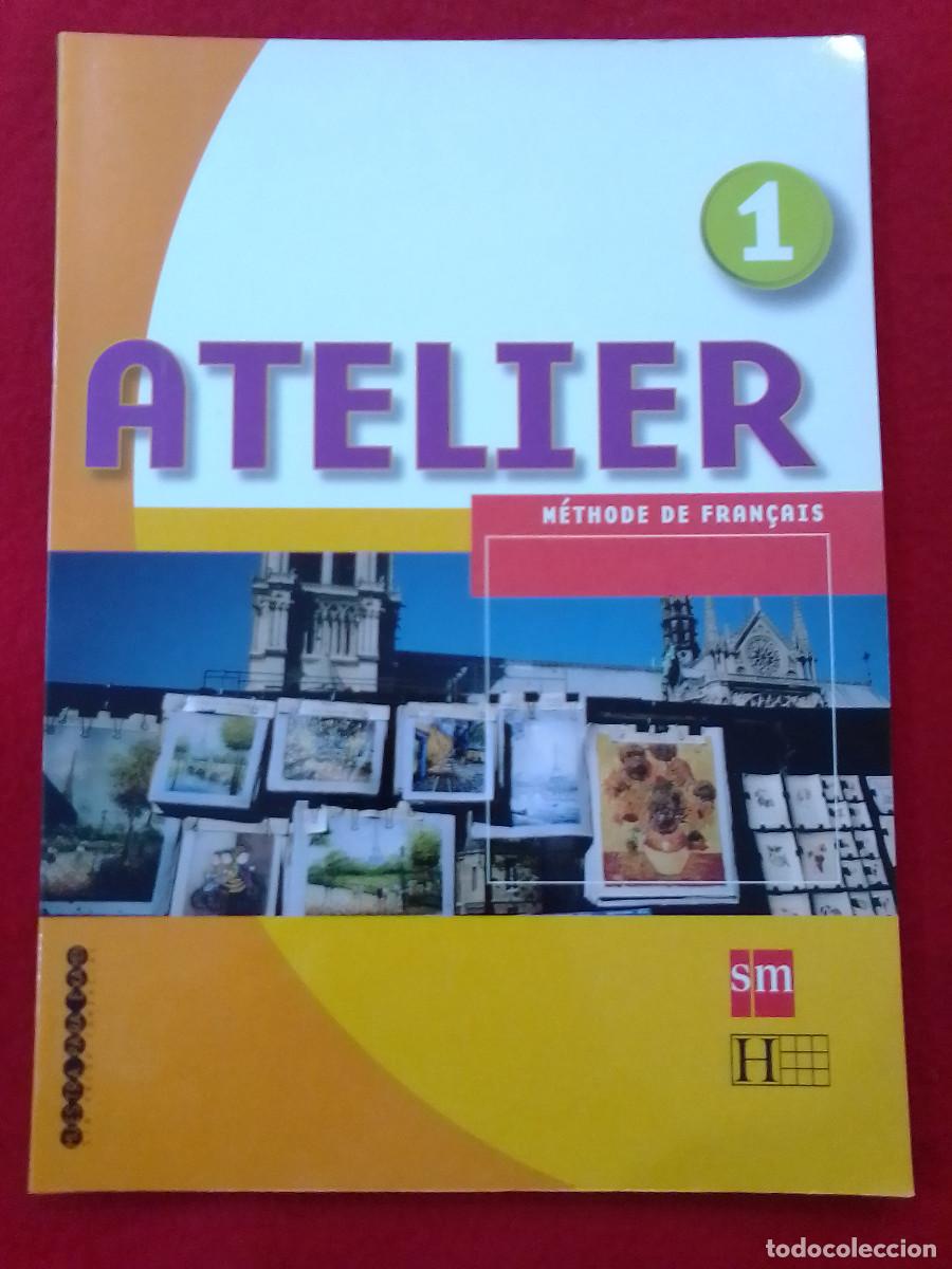 Libros de segunda mano: Atelier 1 - M&eacute;thode de Fran&ccedil;ais - Hachette - Ediciones SM, 2007 - Foto 1