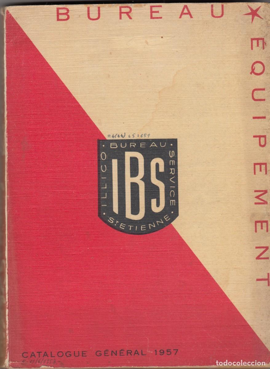 Libros de segunda mano: BUREAU EQUIPEMENT. CATALOGUE G&Eacute;NERAL 1957. ADJ