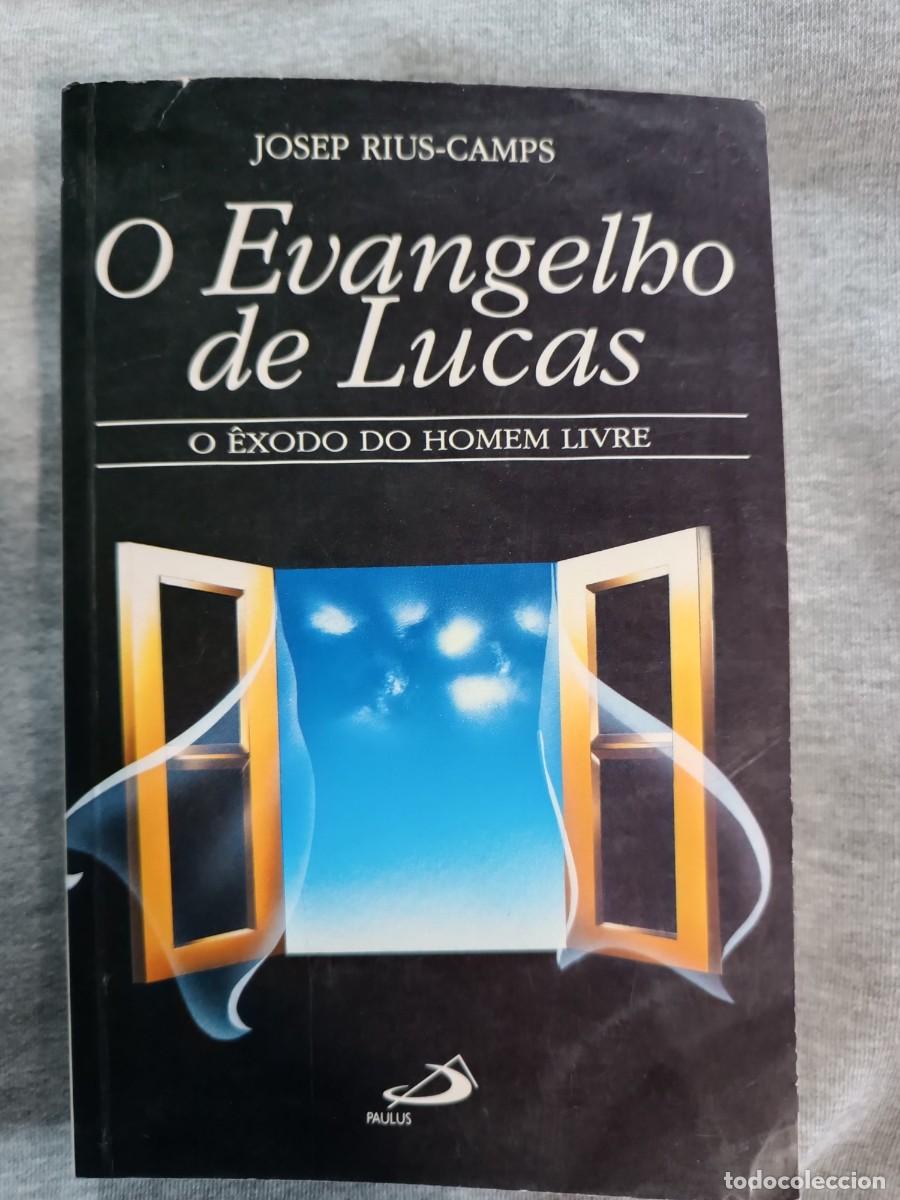 Second hand books: O Evangelho de Lucas: O &Ecirc;xodo do Homem Livre