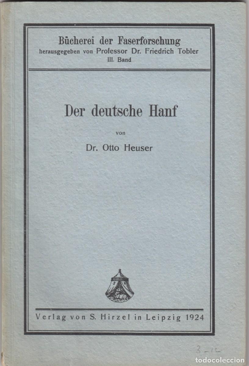 Libros de segunda mano: DER DEUTSCHE HANF. Dr OTTO HEUSER. ADK