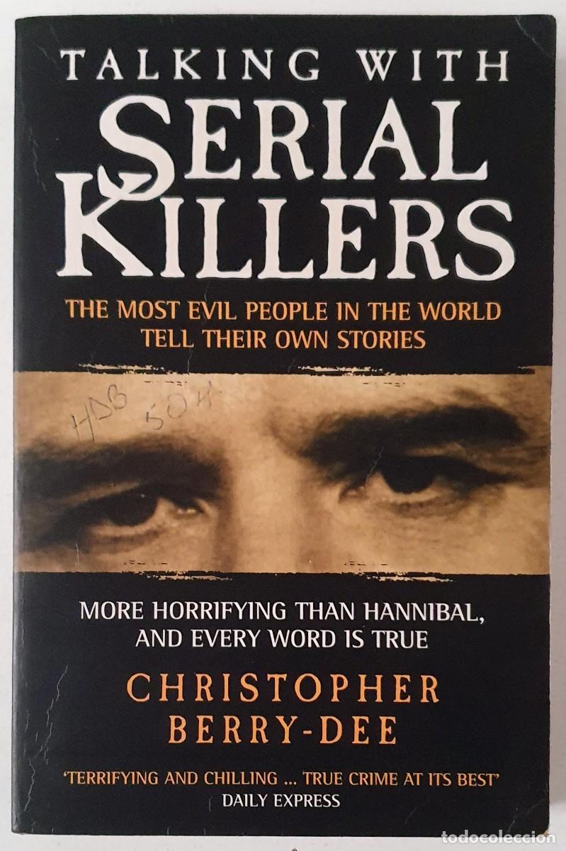 Libros de segunda mano: Talking with Serial Killers - Christopher Berry-Dee - John Blake Publishing - Ingles - Foto 1