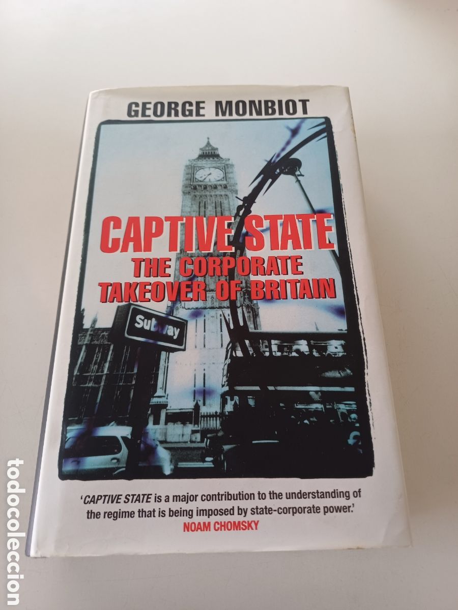 Libros de segunda mano: Captive state George Monbiot 2000 ingl&eacute;s - Foto 1