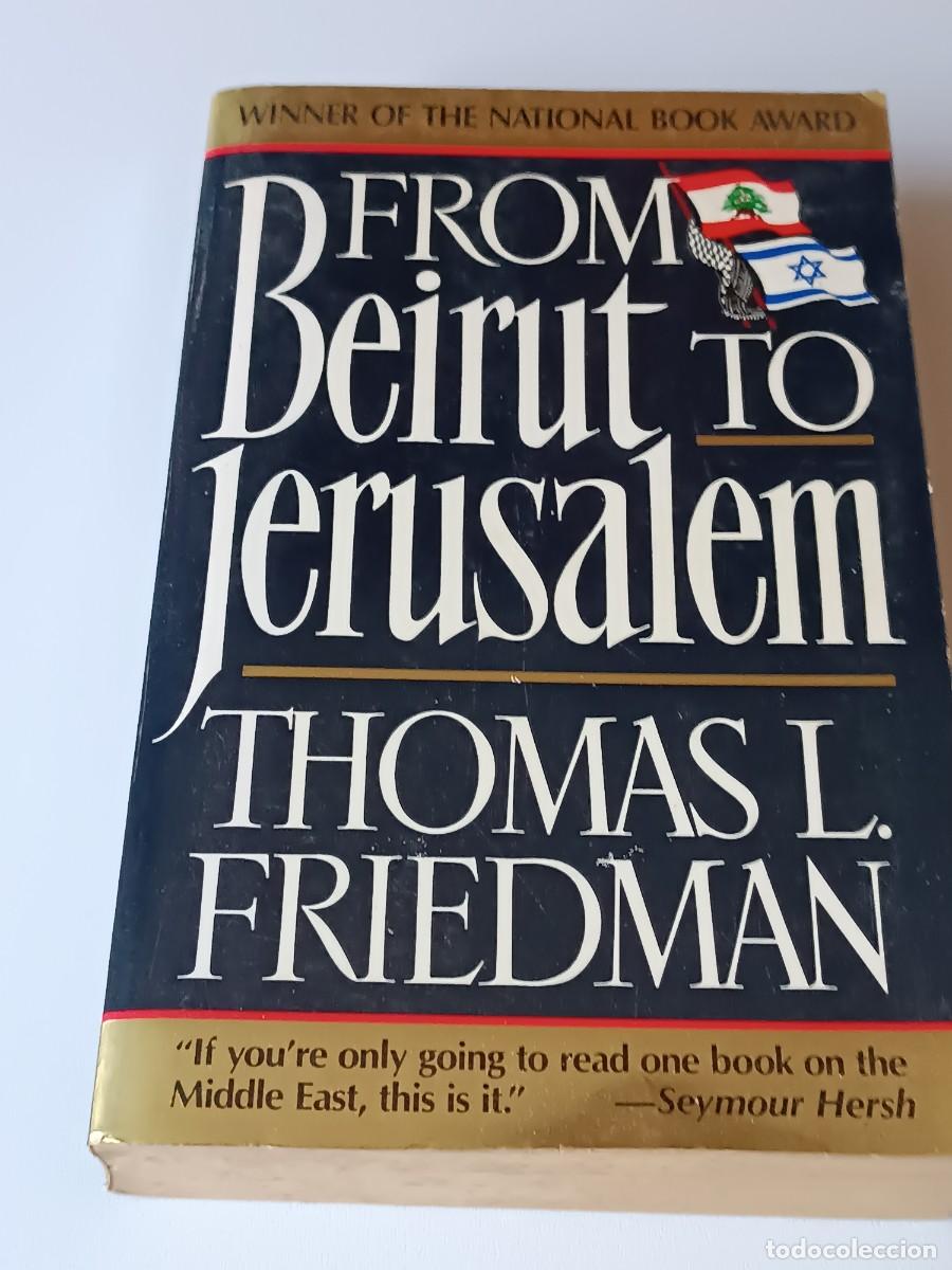 Libros de segunda mano: FROM BEIRUT TO JERUSALEM THOMAS L. FRIEDMAN EN INGLES - Foto 1
