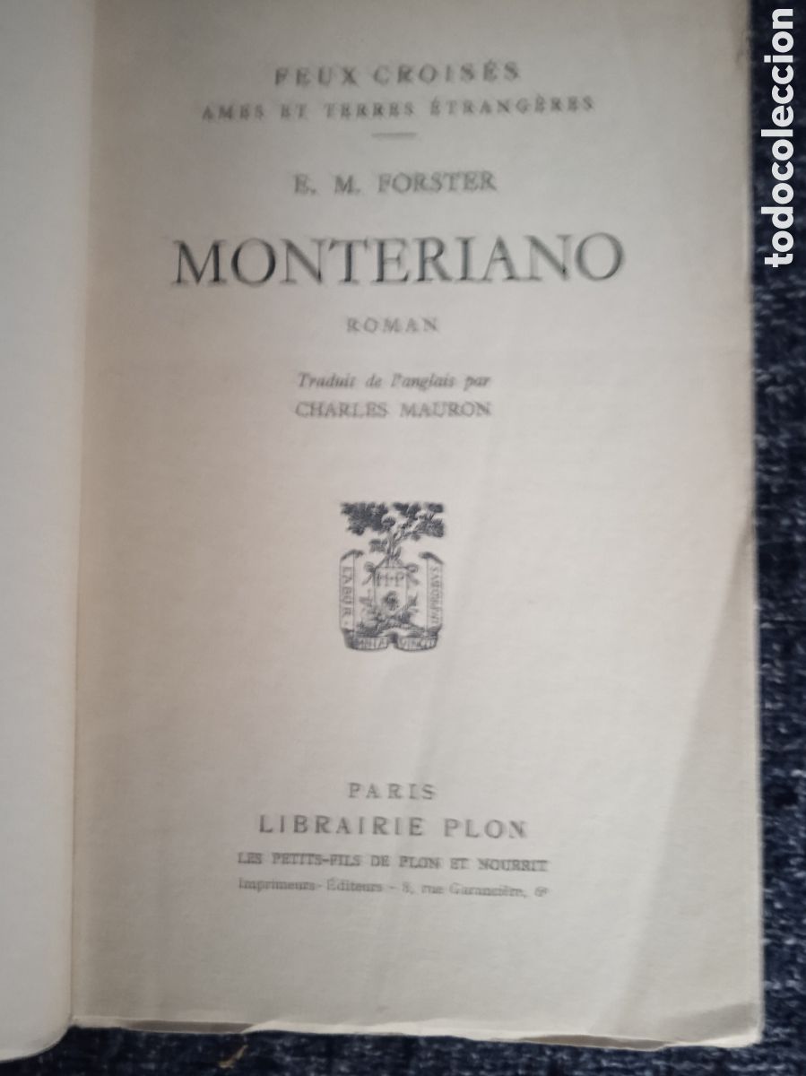 Libros de segunda mano: MONTERIANO, / E.M.FORSTER, -edicion en franc&eacute;s - Foto 2