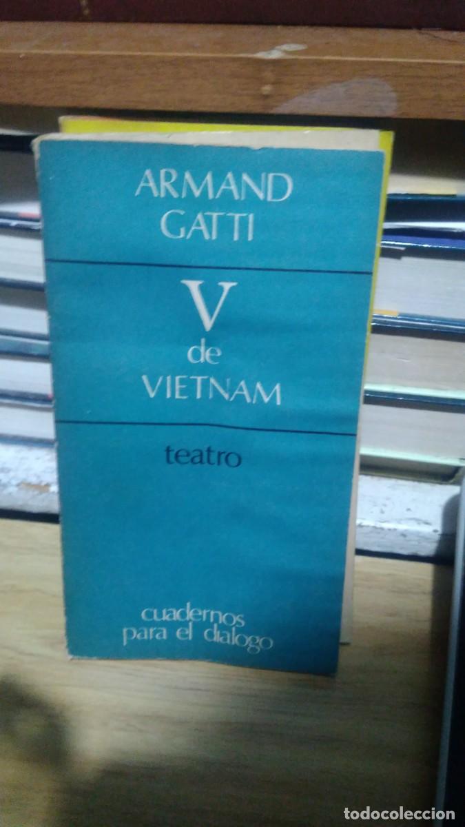 Libri di seconda mano: Armando Gatti V de vietnam cuadernos para dialogo