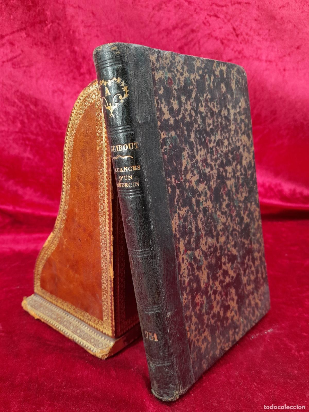 Libros de segunda mano: L-445. VACANCES D'UN MEDECIN. EUGENE GUIBOUT. PARIS. 1886