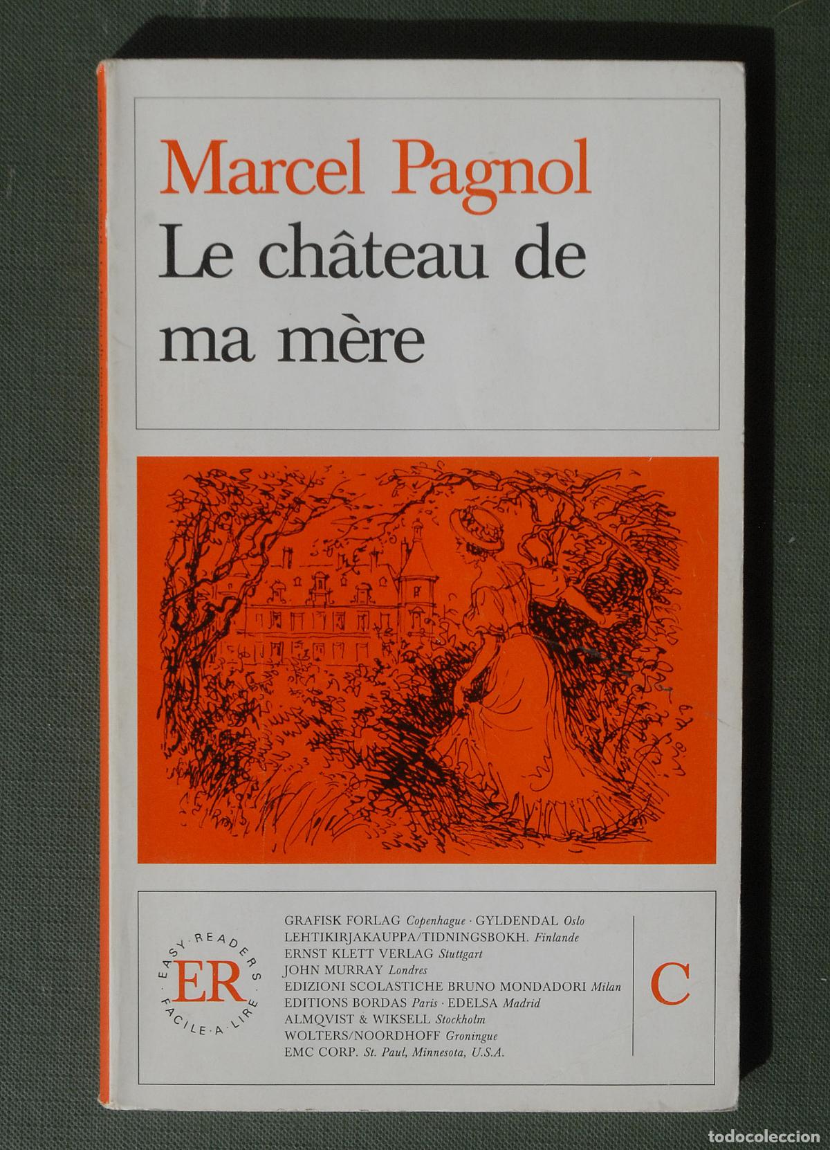 Libros de segunda mano: LE CH&Acirc;TEAU DE MA M&Egrave;RE - MARCEL PAGNOL - 1972 - Foto 1