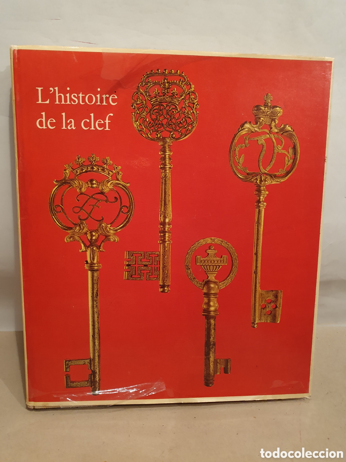 Libri di seconda mano: L'HISTOIRE DENLA CLEF. CHARLES CURTIL-BOYER. EDITIONS VILO PARIS. DE L'EPOQUE ROMAINE AU XVIII SIEGL