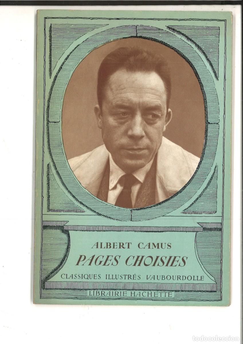 Libros de segunda mano: PAGES CHOISIES. Albert Camus. - Foto 1