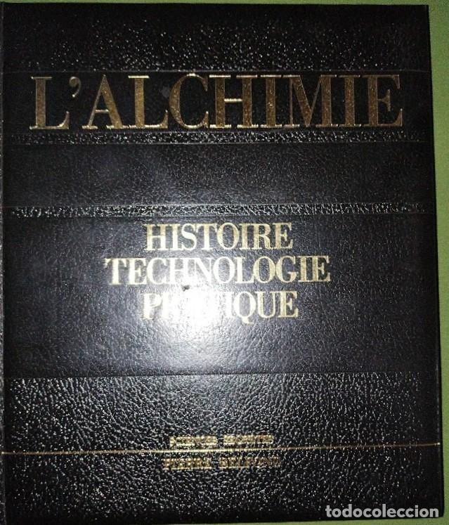 Libros de segunda mano: L'ALCHIMIE - HISTOIRE, TECHNOLOGIE, PRATIQUE -EMIL ERNST PLOSS