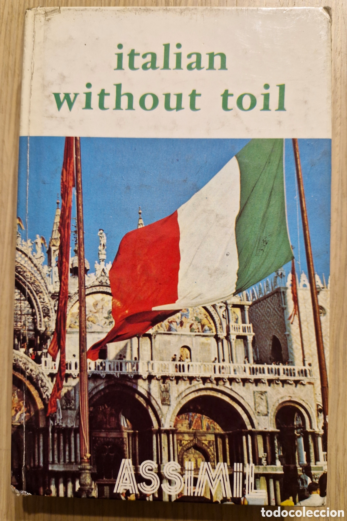Libros de segunda mano: ITALIAN WITHOUT TOIL - ASSIMIL - Foto 1