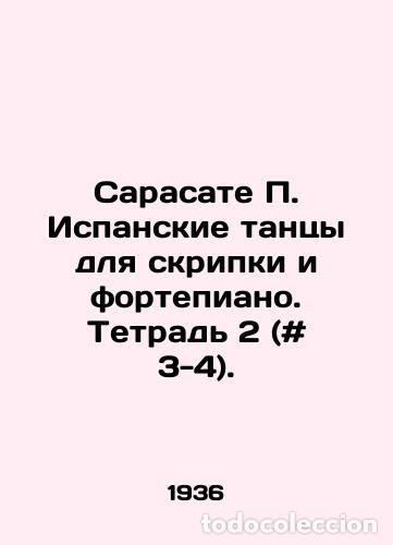 Libros de segunda mano: Sarasate P. Spanish dances for violin and piano. Notebook 2 (# 3-4). In Russian /Sarasate P. Ispan