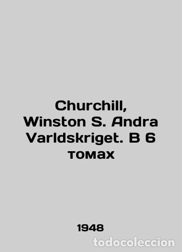 Libros de segunda mano: Churchill, Winston S. Andra Varldskriget. In 6 Volumes In Russian /Churchill, Winston S. Andra Var