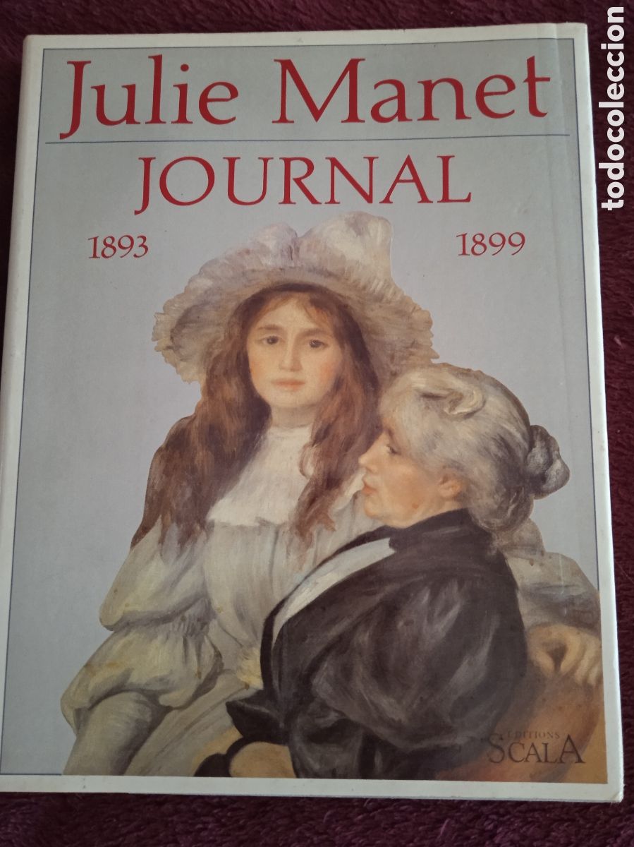 Second hand books: JULIE MANET JOURNAL 1893-1899 - MANET Julie - EDICION EN FRANCES