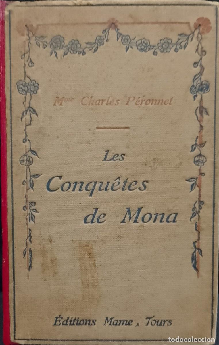 Les Conqu&ecirc;tes de Mona - M. Charles P&eacute;ronnet