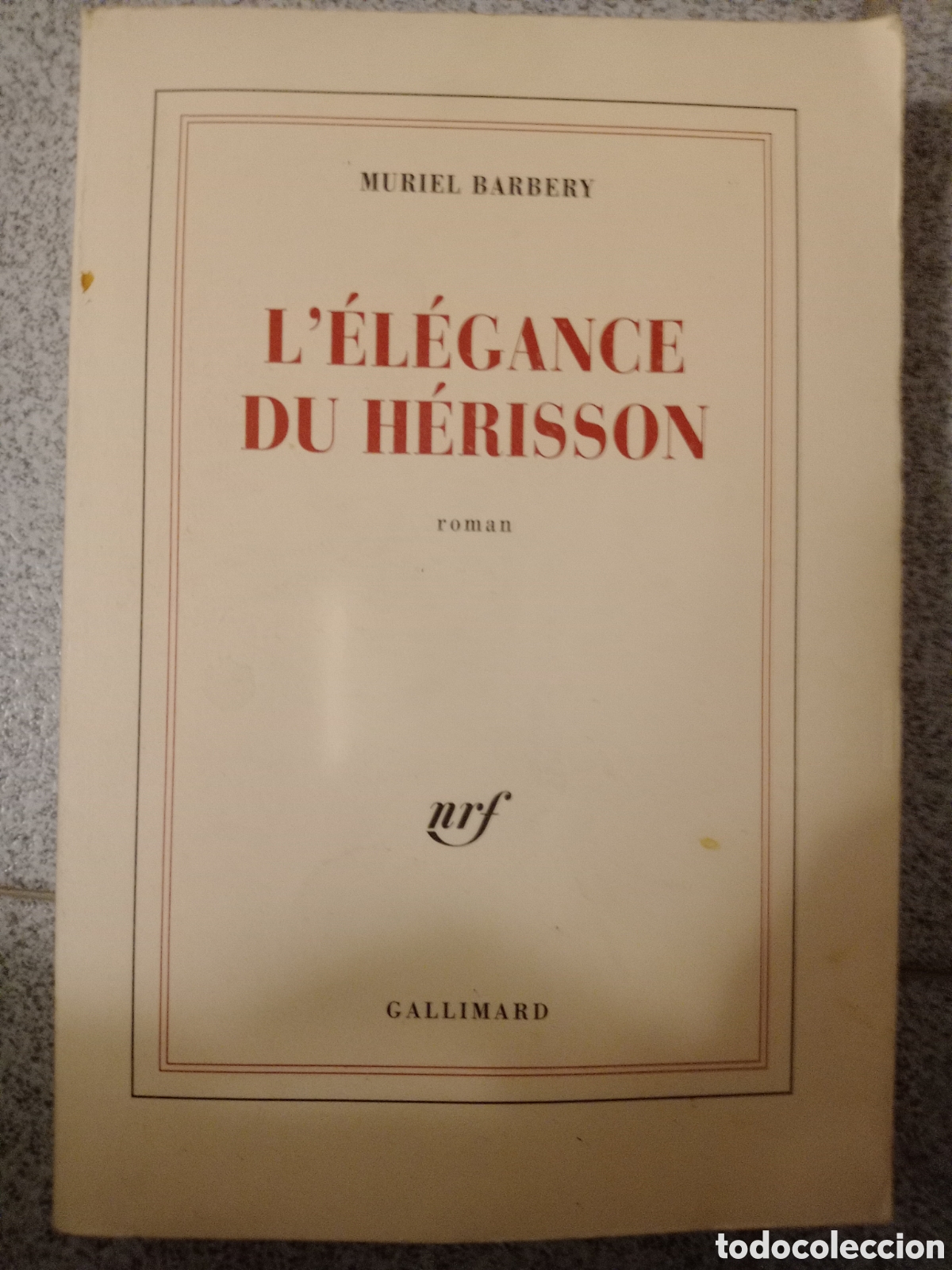 Libros de segunda mano: Toreteblanco L,&eacute;l&eacute;gance du h&eacute;risson - Foto 1