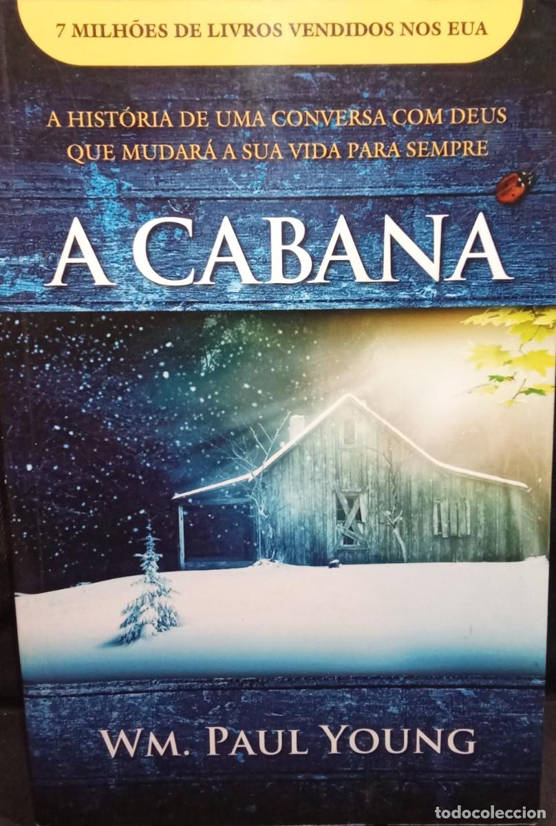 Libros de segunda mano: A Cabana - Wm. Paul Young - Foto 1